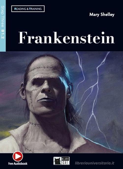 Frankenstein. Con app. Con e-book di Mary Shelley edito da Black Cat-Cideb