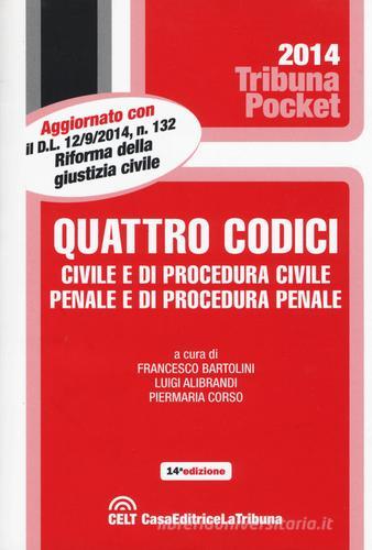 Quattro codici. Civile e di procedura civile, penale e di procedura penale edito da La Tribuna