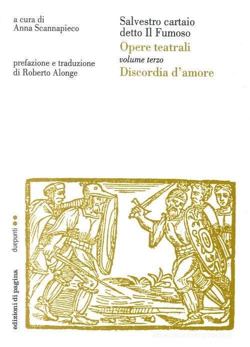 Opere teatrali vol.3 di Silvestro Cartaio edito da Edizioni di Pagina