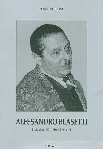 Alessandro Blasetti di Mario Verdone edito da Edilazio