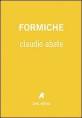 Formiche di Claudio Abate edito da Soter Editrice