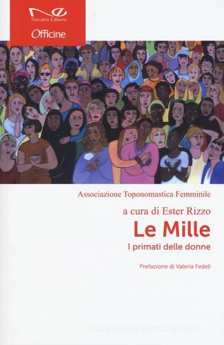 Le mille. I primati delle donne edito da Navarra Editore