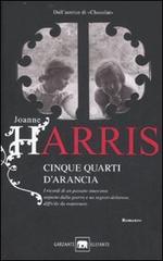 Cinque quarti d'arancia di Joanne Harris edito da Garzanti Libri