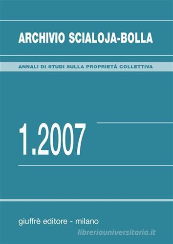 Archivio Scialoja-Bolla (2007) vol.1 edito da Giuffrè