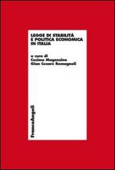 Legge di stabilità e politica economica in Italia edito da Franco Angeli