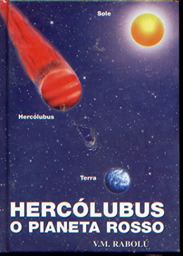 Hercòlubus o pianeta rosso di V. M. Rabolú edito da Còradi