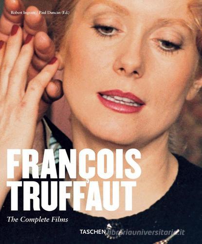 François Truffaut. Tutti i film. Ediz. illustrata di Robert Ingram edito da Taschen