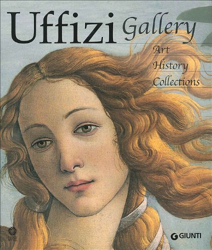 Uffizi gallery. Art, history, collections di Gloria Fossi edito da Giunti Editore