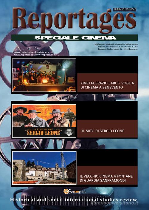 Reportages. Speciale cinema 2019 di Shari Calabrese, Giuseppina Finno, Lucia Gangale edito da Youcanprint