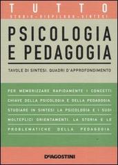 Tutto psicologia e pedagogia di Barbara Colombo edito da De Agostini