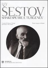 Shakespeare e Turgenev. Testo russo a fronte di Lev Sestov edito da Bompiani