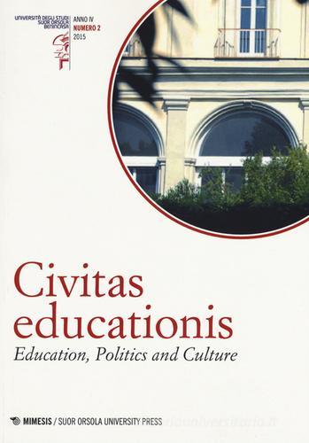 Civitas educationis. Education, politics and culture (2015) vol.2 edito da Mimesis