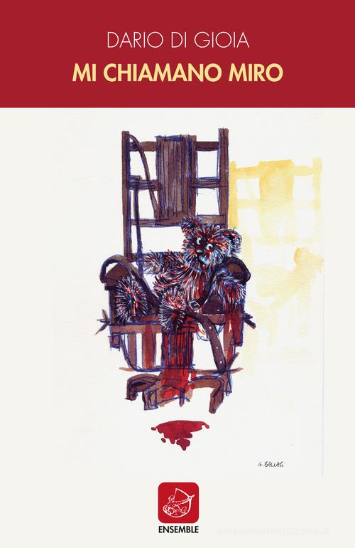 Libro Mi chiamano Miro di Dario Di Gioia Officina di Ensemble