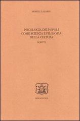 Psicologia dei popoli come scienza e filosofia della cultura di Moritz Lazarus edito da Bibliopolis