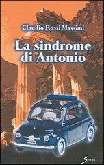 La sindrome di Antonio di Claudio Rossi Massimi edito da Sovera Edizioni
