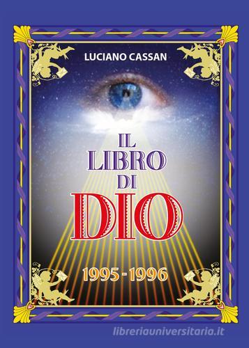 Il libro di Dio di Luciano Cassan edito da Youcanprint