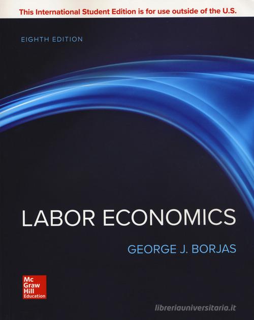 Labor economics di George J. Borjas edito da McGraw-Hill Education