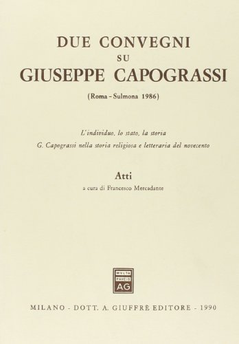 Due convegni su Giuseppe Capograssi edito da Giuffrè