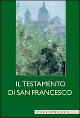 Il testamento di san Francesco edito da Porziuncola