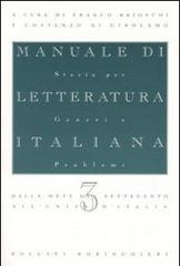 Manuale di letteratura italiana vol.3 di Franco Brioschi, Costanzo Di Girolamo edito da Bollati Boringhieri