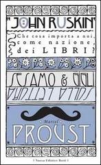 Sesamo e gigli-Sulla lettura di John Ruskin, Marcel Proust edito da Nuova Editrice Berti