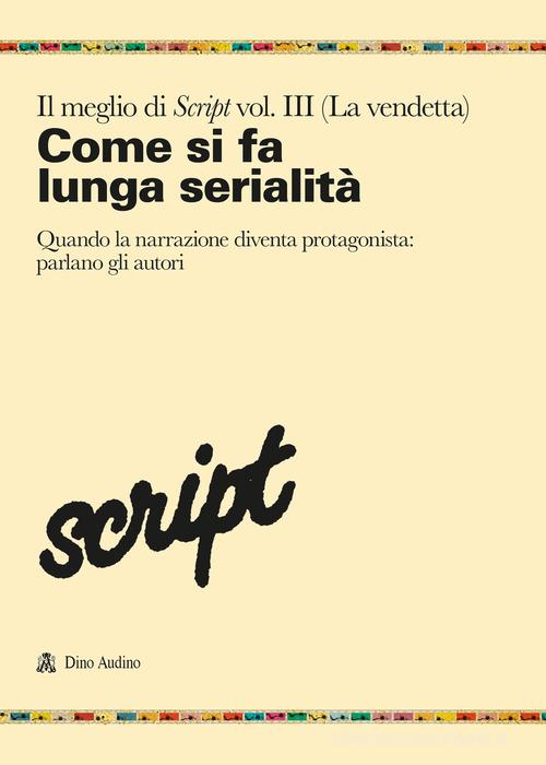 Il meglio di Script vol. 3 edito da Audino