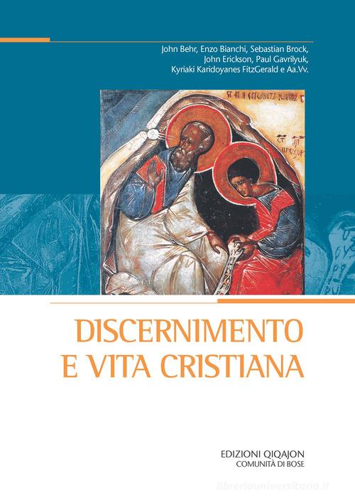 Discernimento e vita cristiana edito da Qiqajon