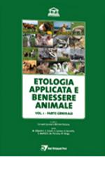 Etologia applicata e benessere animale vol.1 di Mariangela Albertini, Elisabetta Canali, Simona Cannas edito da Point Veterinaire Italie