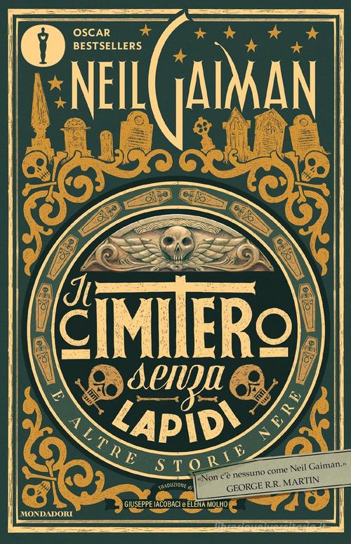 Il cimitero senza lapidi e altre storie nere di Neil Gaiman edito da Mondadori