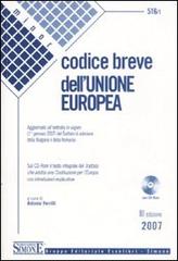 Codice breve dell'Unione europea. Con CD-ROM edito da Edizioni Giuridiche Simone