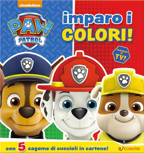 Imparo i colori! Con 5 sagome di cuccioli in cartone. Paw Patrol -  9788855625531 in Bambini e ragazzi
