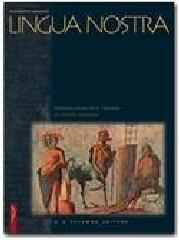 Lingua nostra. Versioni latine su percorsi modulari. Per il triennio di Giuseppe Grasso edito da Palumbo