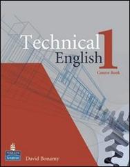 Technical english. Course book. Per le Scuole superiori vol.2 di David Bonamy edito da Pearson Longman