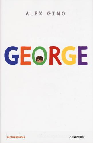 George di Alex Gino edito da Mondadori
