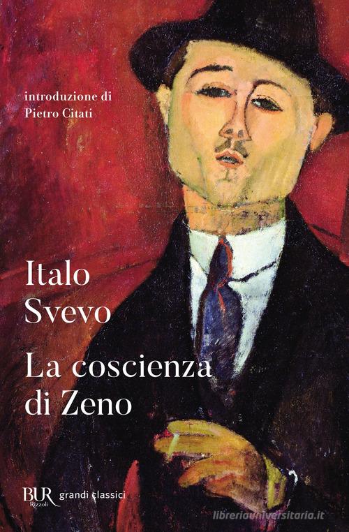 La coscienza di Zeno di Italo Svevo edito da Rizzoli