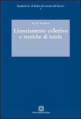 Licenziamento collettivo e tecniche di tutela di Lucia Venditti edito da Edizioni Scientifiche Italiane