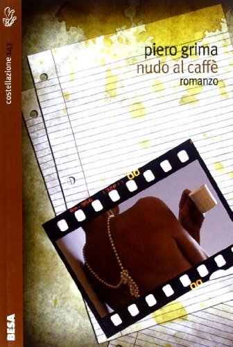 Nudo al caffè di Piero Grima edito da Salento Books