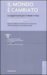 Il mondo è cambiato. Le opportunità per il «Made in Italy» edito da Rubbettino