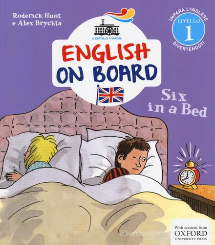 Six in a bed. Impara l'inglese divertendoti. Livello 1 di Roderick Hunt, Alex Brychta edito da Piemme