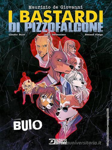Buio. I Bastardi di Pizzofalcone di Maurizio de Giovanni, Claudio Falco, Paolo Terracciano edito da Sergio Bonelli Editore