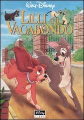 Lilli e il vagabondo edito da Disney Libri