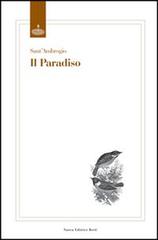 Il paradiso di Ambrogio (sant') edito da Nuova Editrice Berti