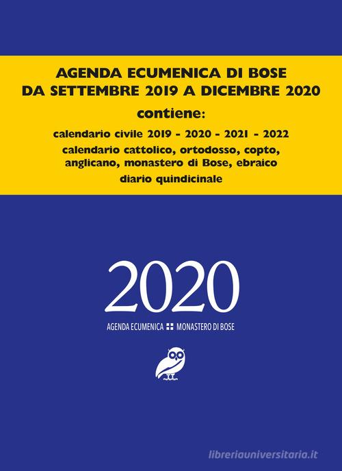 Agenda ecumenica di Bose 2020 edito da Qiqajon