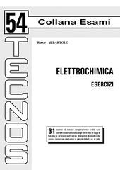 Elettrochimica. Esercizi di Rocco Di Bartolo edito da Tecnos