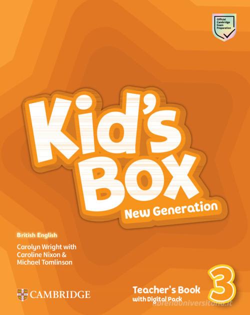 Kid's box. New generation. Teacher's book. Level 3. Con espansione online di Caroline Nixon, Michael Tomlinson edito da Cambridge