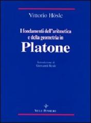 I fondamenti dell'aritmetica e della geometria in Platone di Vittorio Hösle edito da Vita e Pensiero