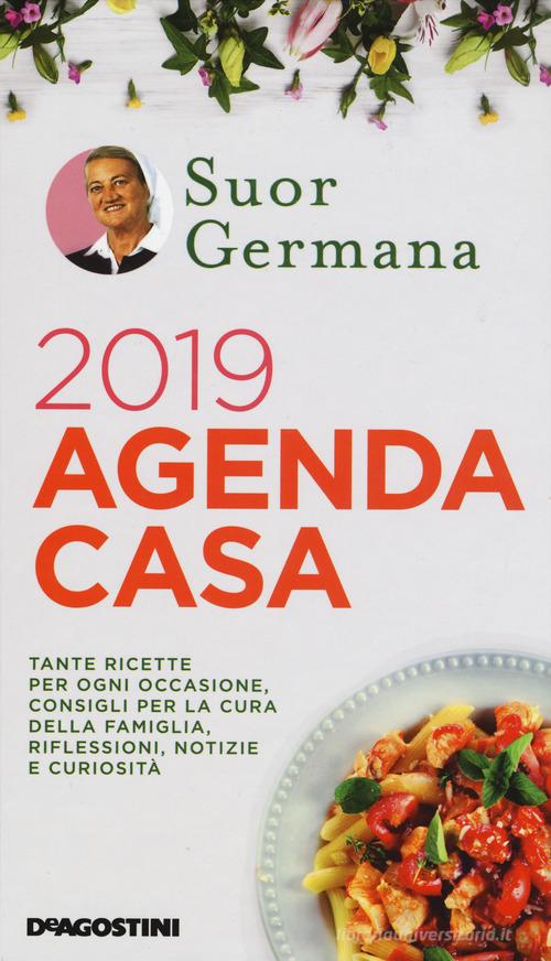 L'agenda casa di suor Germana 2019 di Germana edito da De Agostini