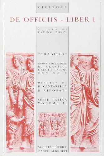 De officiis. Libro 1º di Marco Tullio Cicerone edito da Dante Alighieri