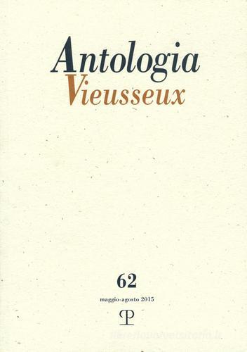 Antologia Vieusseux (2015) vol.62 edito da Polistampa