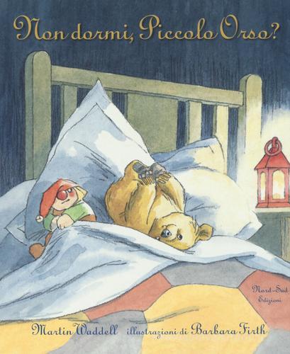 Non dormi, piccolo orso? Ediz. illustrata di Martin Waddell edito da Nord-Sud